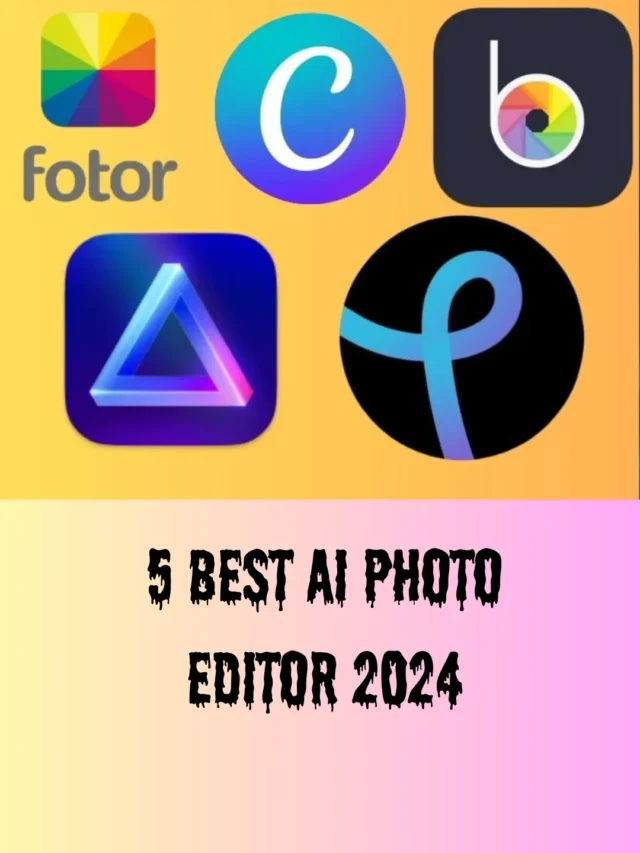 5 Best AI Photo Editor 2024