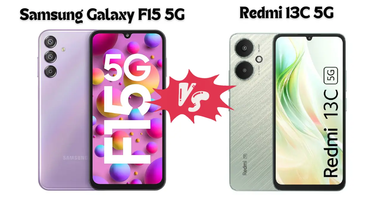 Samsung Galaxy F15 5G vs Redmi 13C 5G: आखिरी विजेता का पर्दाफाश! जानें विशेषज्ञों की राय!