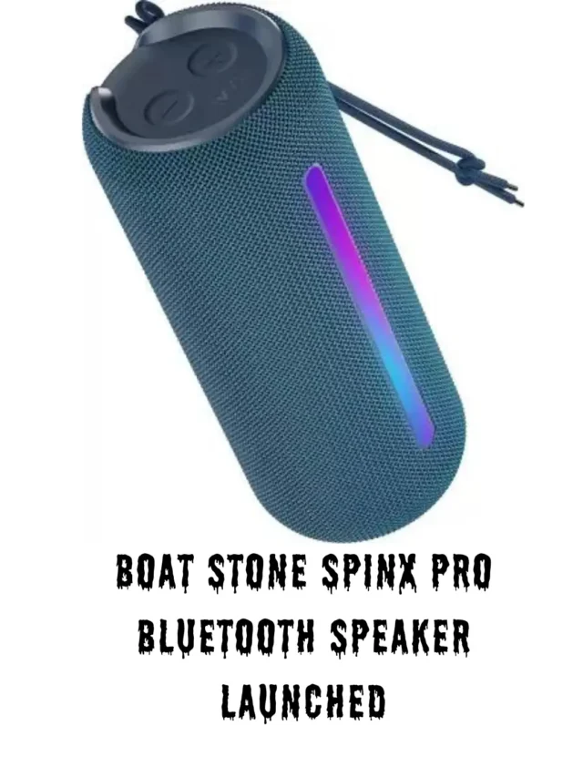 boAt Stone Spinx Pro Bluetooth Speaker Launched